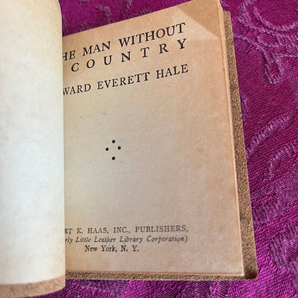 Ca 1923 The Man Without a Country by Edward Everett Hale. Little Luxart Library. - Picture 6 of 11